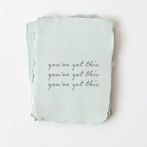 Card :"You've Got This." Encouragement Card